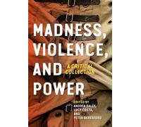 Andrea Daley Madness, Violence, and Power (Tascabile)