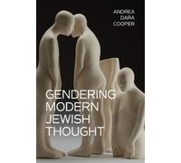 Andrea Dara Cooper Gendering Modern Jewish Thought (Copertina rigida)
