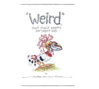 Andrea Davinci Brau "Weird" short, stupid poems for smart kid (Copertina rigida)