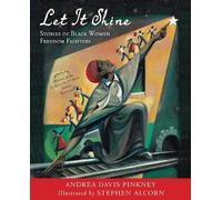 Andrea Davis Pinkney Let It Shine (Tascabile)