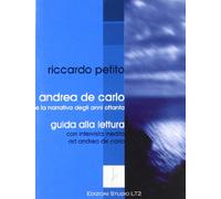 Andrea De Carlo e la narrativa degli anni Ottanta
