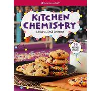 Andrea Debbink Kitchen Chemistry (Tascabile) American Girl(r) Activities