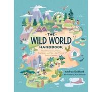 Andrea Debbink The Wild World Handbook : Habitats (Tascabile)