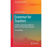 Andrea DeCapua Grammar for Teachers (Tascabile) Springer Texts in Education