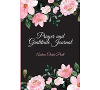 Andrea Denise Clarke Prayer and Gratitude Journal (Tascabile)