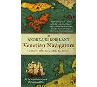 Andrea di Robilant Venetian Navigators (Tascabile)