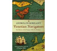 Andrea di Robilant Venetian Navigators (Tascabile)
