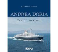 Andrea Doria. Cento uno viaggi