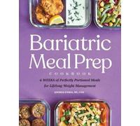 Andrea D'Oria RD, CDN Bariatric Meal Prep Cookbook (Tascabile)