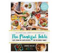 Andrea Duclos The Plantiful Table (Copertina rigida)