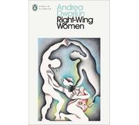 Andrea Dworkin Right-Wing Women (Tascabile)