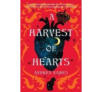 Andrea Eames A Harvest of Hearts (Tascabile)