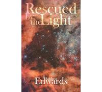 Andrea Edwards Rescued by the Light (Tascabile)