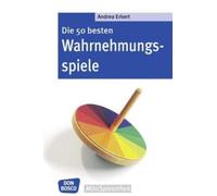 Andrea Erkert Die 50 besten Wahrnehmungsspiele (Don Bosco MiniSpielo (Tascabile)