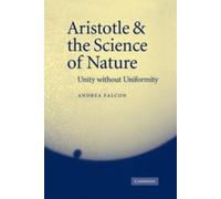 Andrea Falcon Aristotle and the Science of Nature (Copertina rigida)
