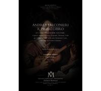 Andrea Falconie Il primo libro di canzone, sinfonie, fantasie etc. - (Tascabile)