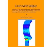 Andrea Faussone Low cycle fatigue (Tascabile)