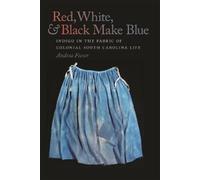 Andrea Feeser Red, White, and Black Make Blue (Tascabile)
