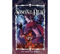 Andrea Fort Michael Christopher Heron Songs for the Dead Vol. 1 (Tascabile)