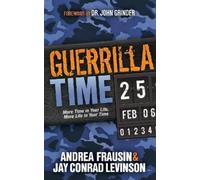 Andrea Frausin Jay Conrad Levinson Guerrilla Time (Tascabile)