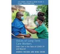 Andrea Freidus Dena Shenk Voices of Long-Term Care Workers (Copertina rigida)