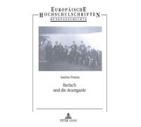 Andrea Fromm Barlach und die Avantgarde (Tascabile)