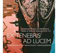 Andrea Gabrieli Ex Tenebris Ad Lucem: Venetian Music of Penitence from a Ti (CD)