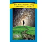Andrea Gehrz Judith Hil A Wonderbook of True Astrological Case File (Tascabile)
