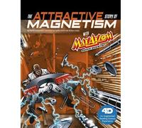 Andrea Gianopou The Attractive Story of Magnetism with Max Ax (Copertina rigida)