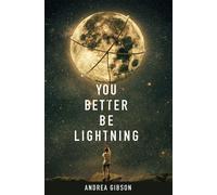 Andrea Gibson You Better Be Lightning (Tascabile)