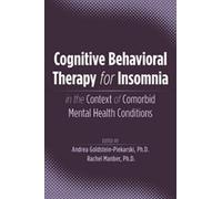 Andrea Goldstei Cognitive Behavioral Therapy for Insomnia in the Con (Tascabile)