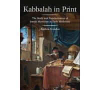 Andrea Gondos Kabbalah in Print (Tascabile)