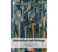 Andrea Gremels Anna Reid Brianna Mullin Julia Surrealism and (Copertina rigida)