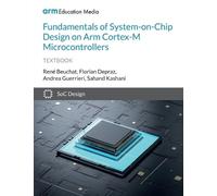 Andrea Guerrieri Sah Fundamentals of System-on-Chip Design on Arm C (Tascabile)