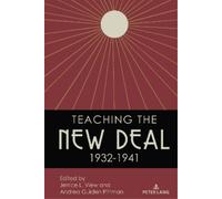 Andrea Guiden Pittman Teaching the New Deal, 1932-1941 (Copertina rigida)