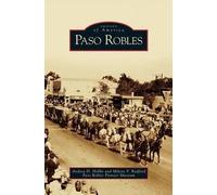 Andrea H Hobbs Milene F Radford Paso Robles (Copertina rigida)