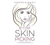Andrea Hart Stop Skin Picking (Tascabile)