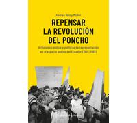 Andrea Heidy Mü Repensar la Revolución del Poncho: Activismo católic (Tascabile)