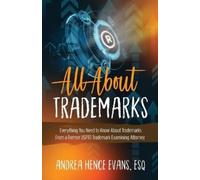 Andrea Hence Evans All About Trademarks (Tascabile)
