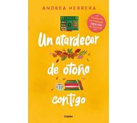 Andrea Herrera Un atardecer de otoño contigo / An Autumn Sunset With (Tascabile)