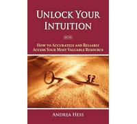 Andrea Hess Unlock Your Intuition (Tascabile)