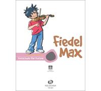 Andrea Holzer-Rhomberg Fiedel Max - Vorschule für Violine (Copertina rigida)