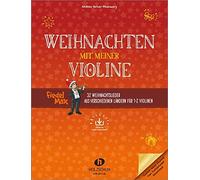 Andrea Holzer-Rhomberg Weihnachten mit meiner Violine (Tascabile)