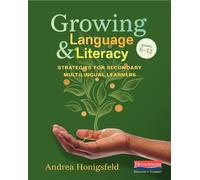 Andrea Honigsfeld Growing Language and Literacy (Tascabile)