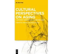Andrea Hülsen-Esch Cultural Perspectives on Aging (Copertina rigida)