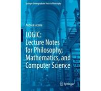 Andrea Iacona LOGIC: Lecture Notes for Philosophy, Mathematics, and (Tascabile)