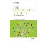 Andrea Illy The Regenerative Society (Tascabile)