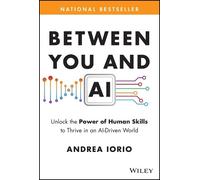 Andrea Iorio Between You and AI (Copertina rigida)