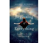 Andrea J. Buchanan The Beginning of Everything (Copertina rigida)