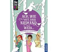Andrea Jansen Die drei , Ach, wie gut, dass niemand weiß . (Copertina rigida)
